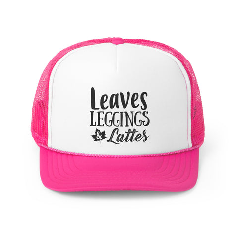 Leaves, Leggings & Lattes Trucker Hat