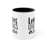 Leaves, Leggings & Lattes Coffee Mug, 11oz