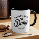 Surrounded by Dongs Coffee Mug, 11oz